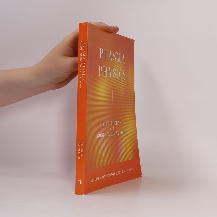 Roger D. Blandford Modern Classical Physics - 4: Plasma Physics