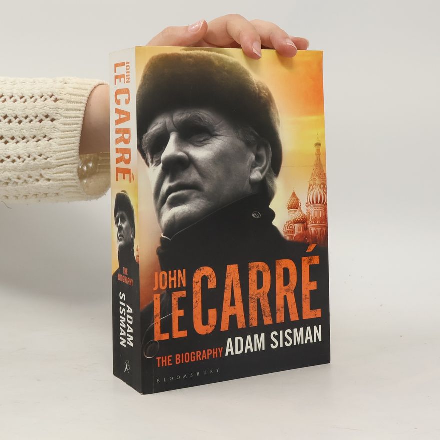 Adam Sisman John Le Carré