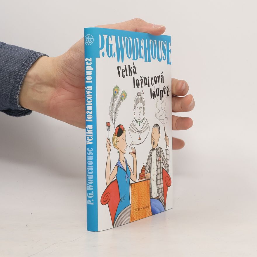 Pelham Wodehouse Velká ložnicová loupež