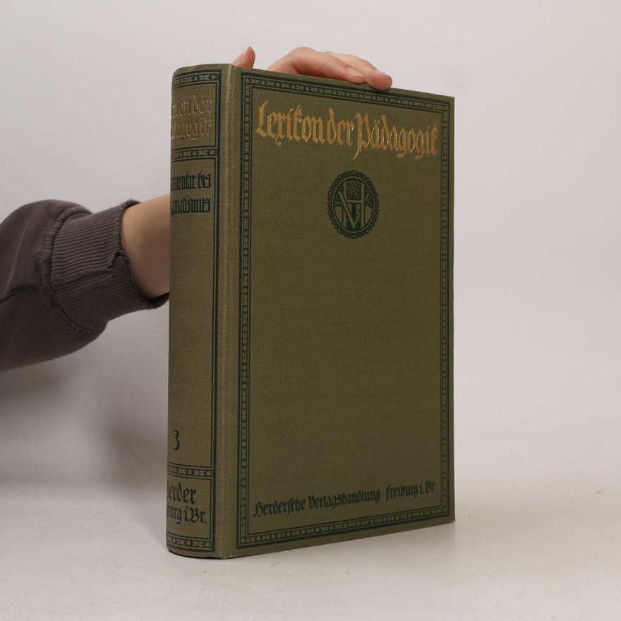 Ernst M. Roloff Lexikon der Pädagogik 3
