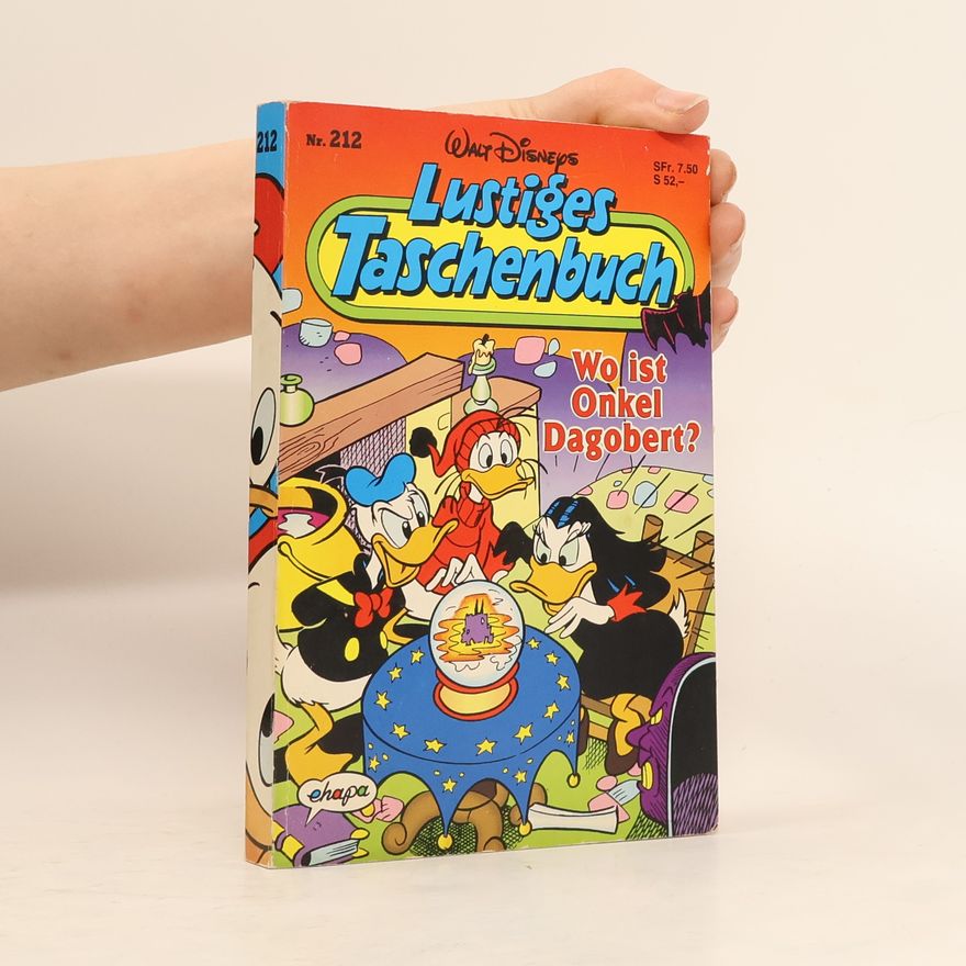 Walt Disney Lustiges Taschenbuch. Wo ist Onkel Dagobert?