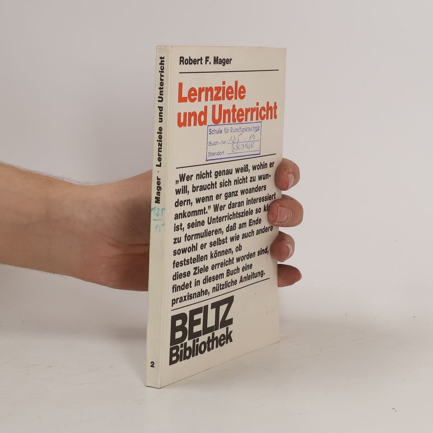 Robert F. Mager Lernziele und programmierter Unterricht