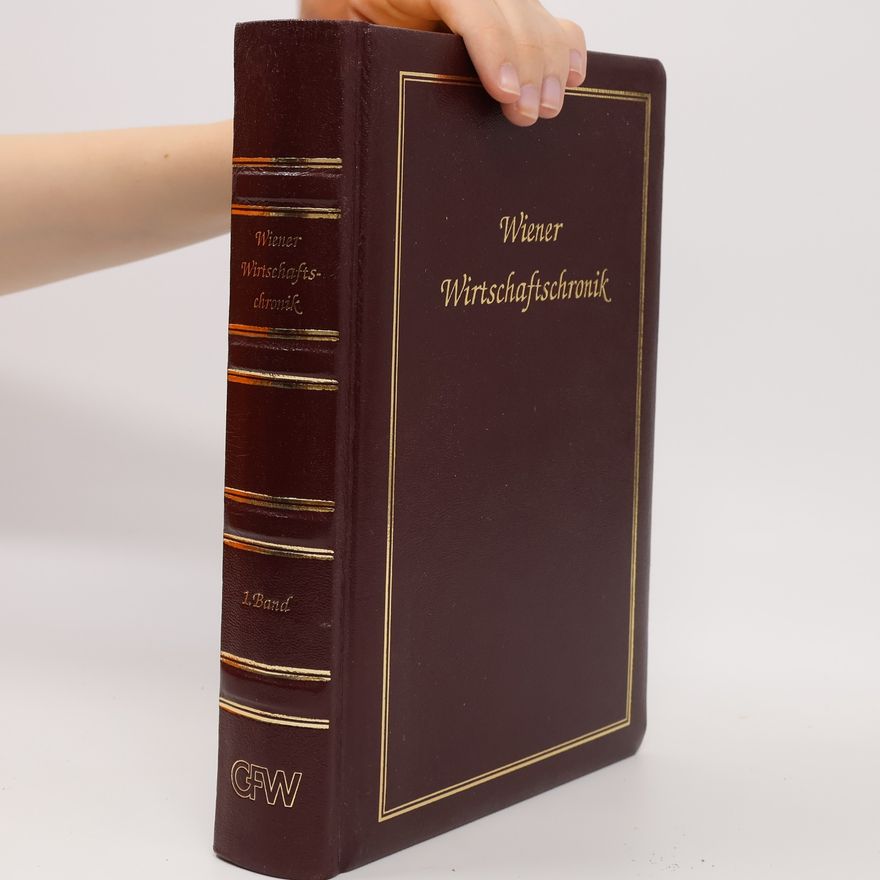 Various authors Wiener Wirtschaftschronik I.