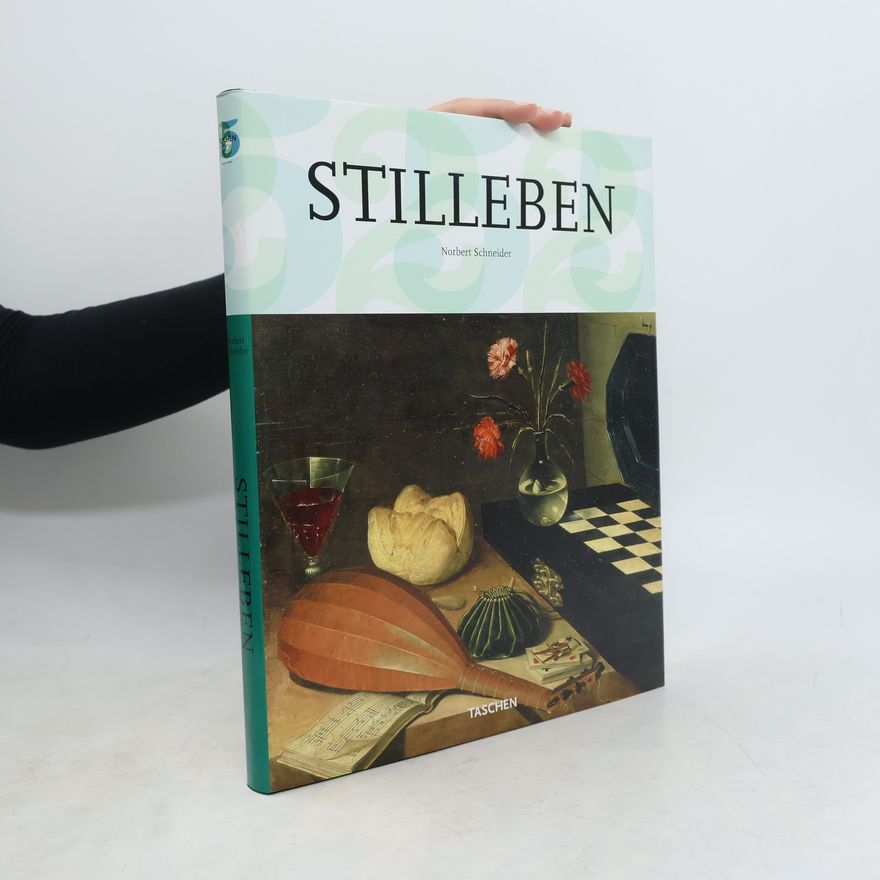 Norbert Schneider Stilleben