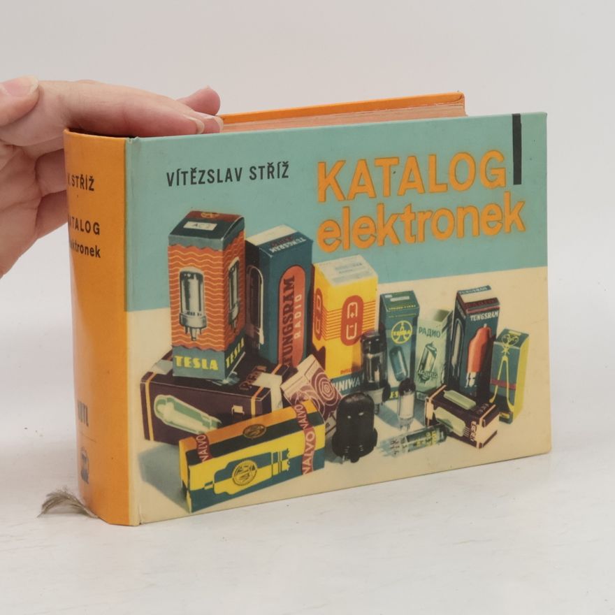Vítězslav Stříž Katalog elektronek
