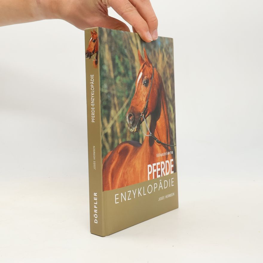 Josée Hermsen Illustrierte Pferde-Enzyklopädie