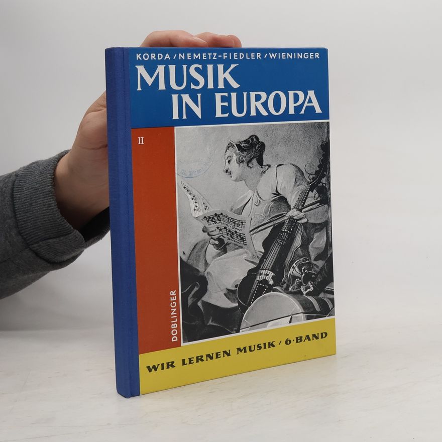 Kurt Nemetz-Fiedler Musik in Europa II