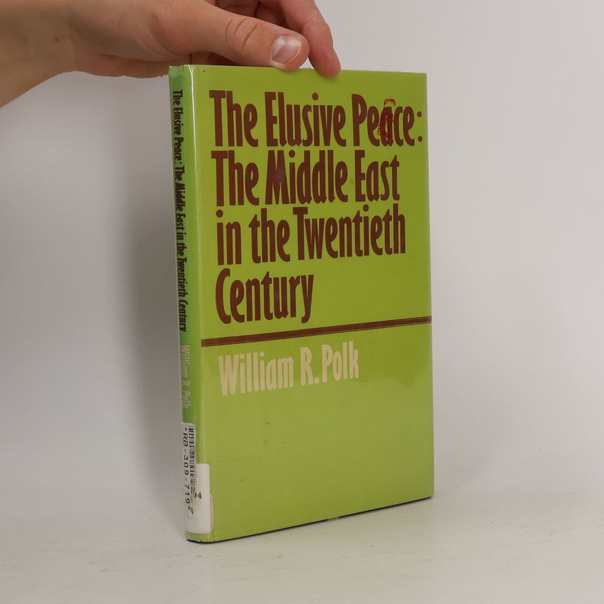William R. Polk The Elusive Peace