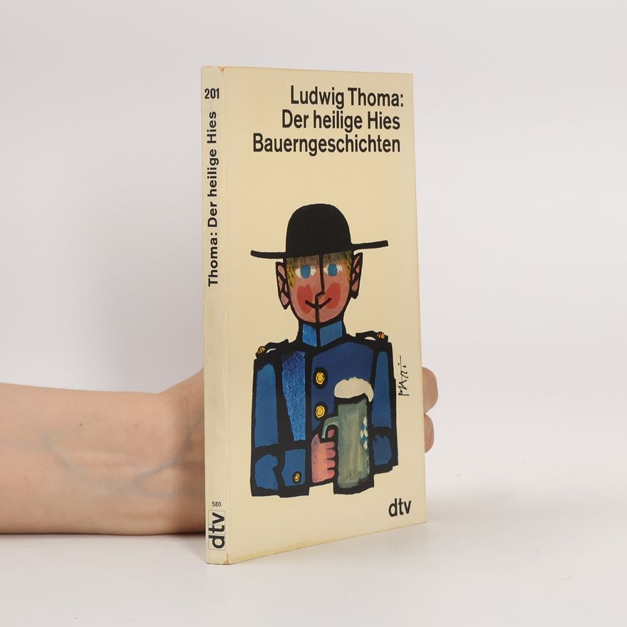 Ludwig Thoma Der heilige Hies