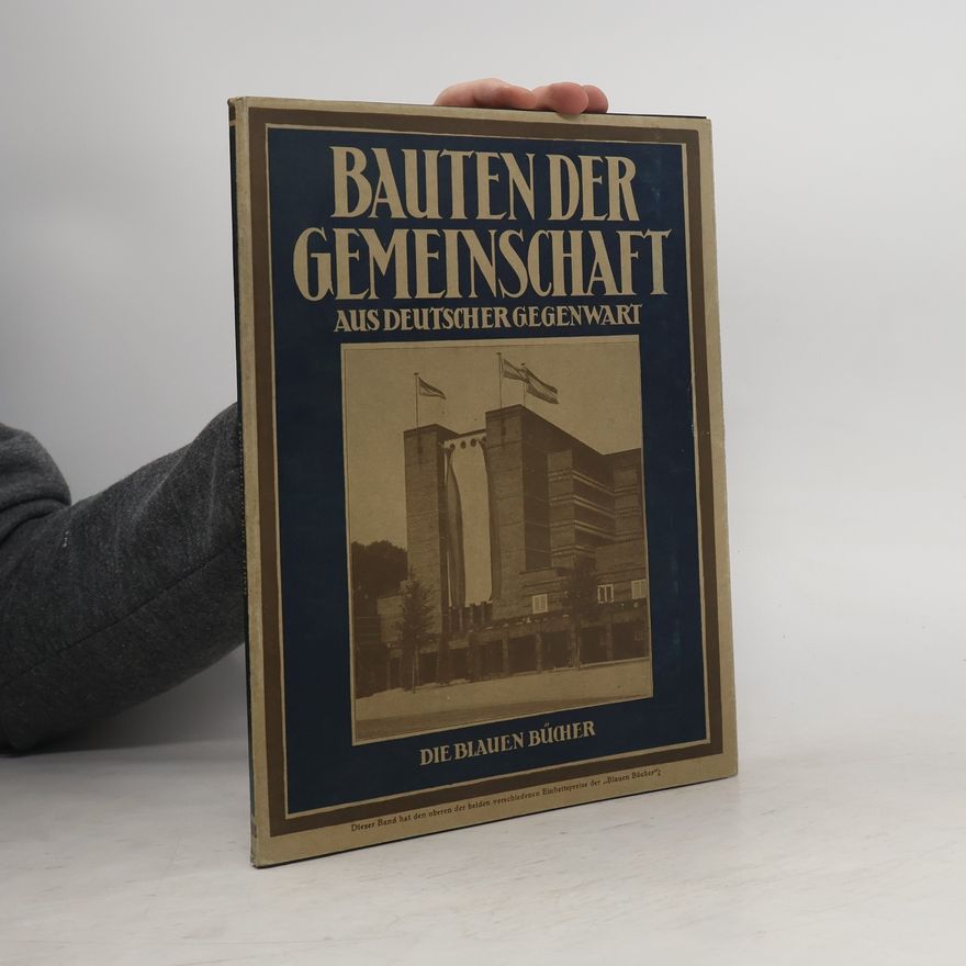 Walter Müller-Wulckow Bauten der Gemeinschaft
