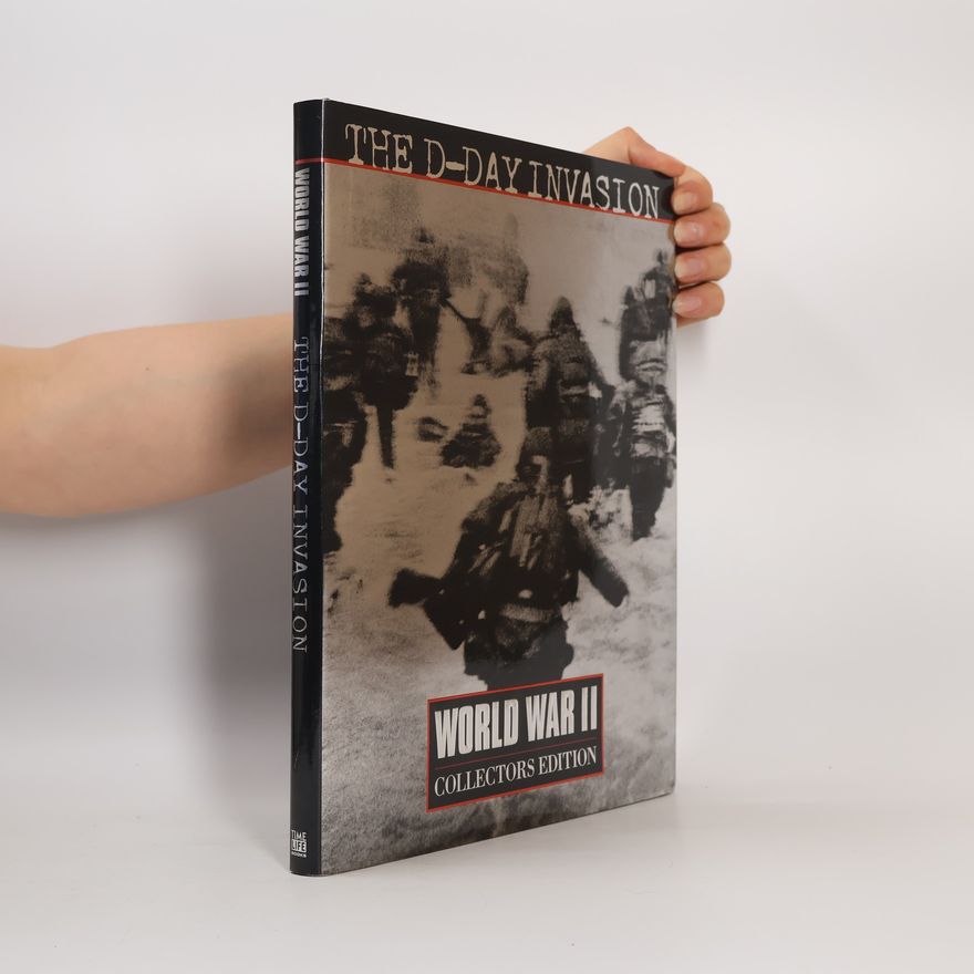 Autorenkollektiv The D-Day Invasion. World War II