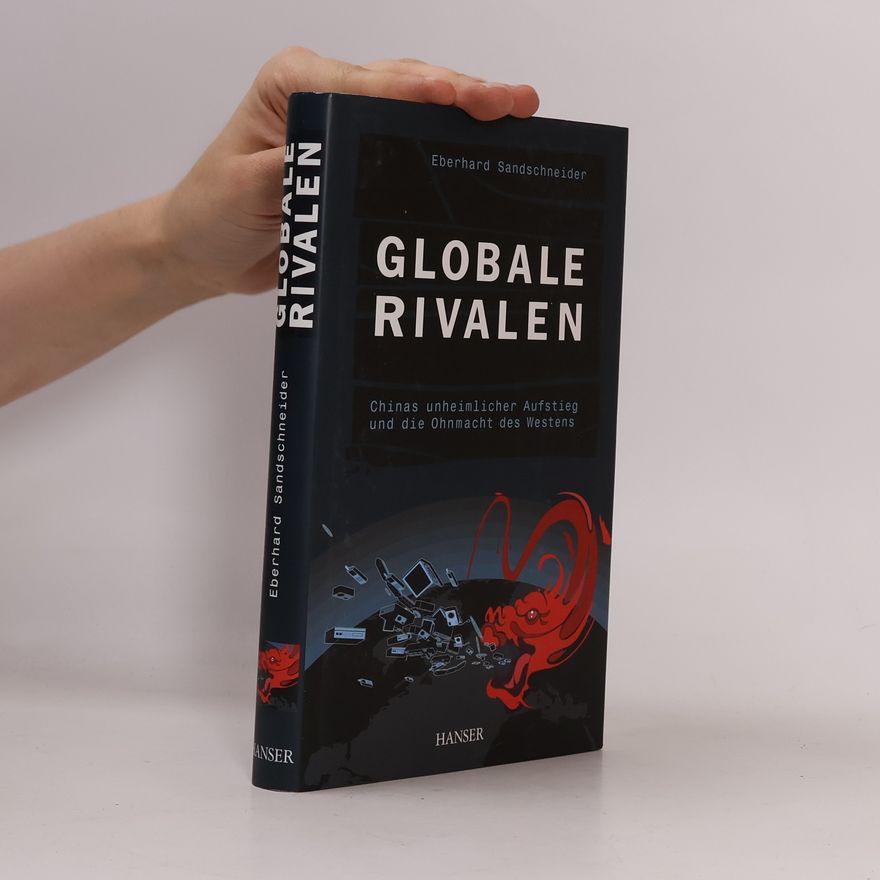 Eberhard Sandschneider Globale Rivalen