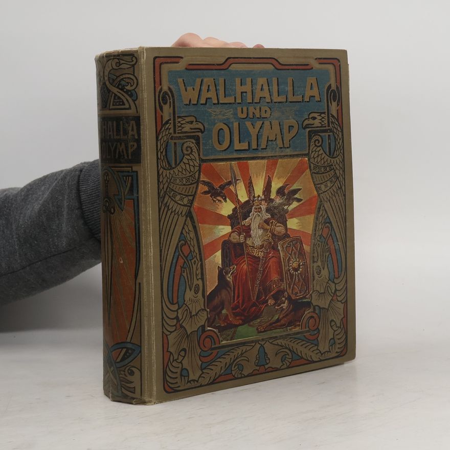 Gustav H. Ritter Walhalla und Olymp