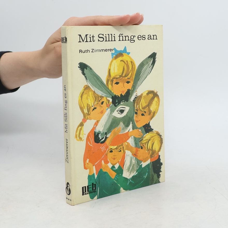 Ruth Zimmerer Mit Silli fing es an