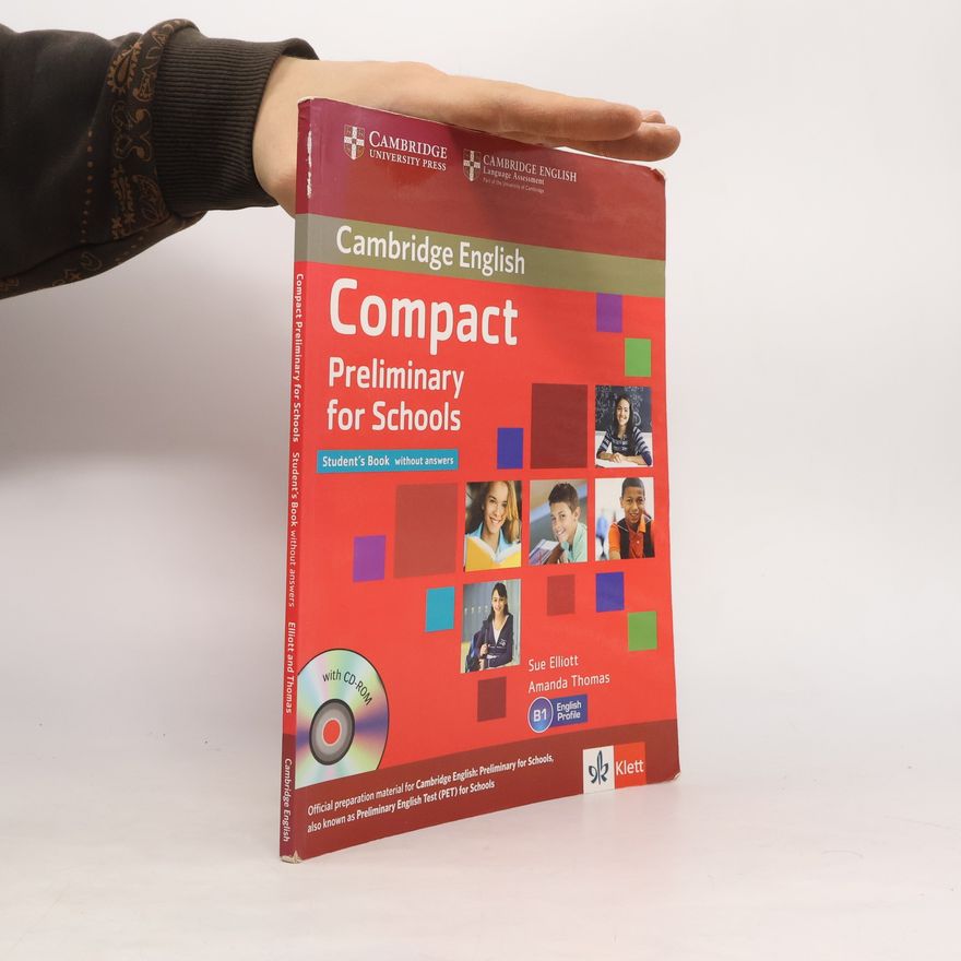 Sue Elliott Compact Preliminary for Schools. Student's Book Without Answers With CD-ROM