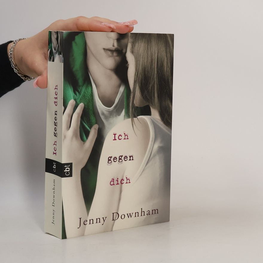 Jenny Downham Ich gegen dich
