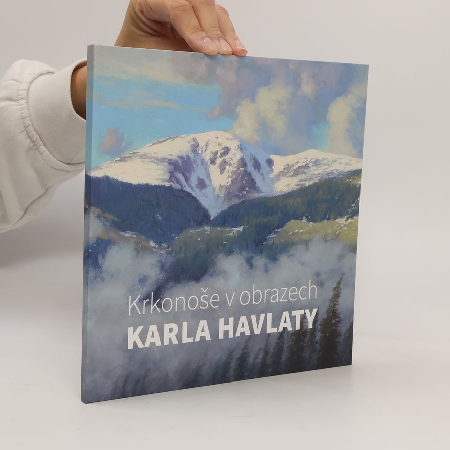 Karel Havlata Krkonoše v obrazech Karla Havlaty