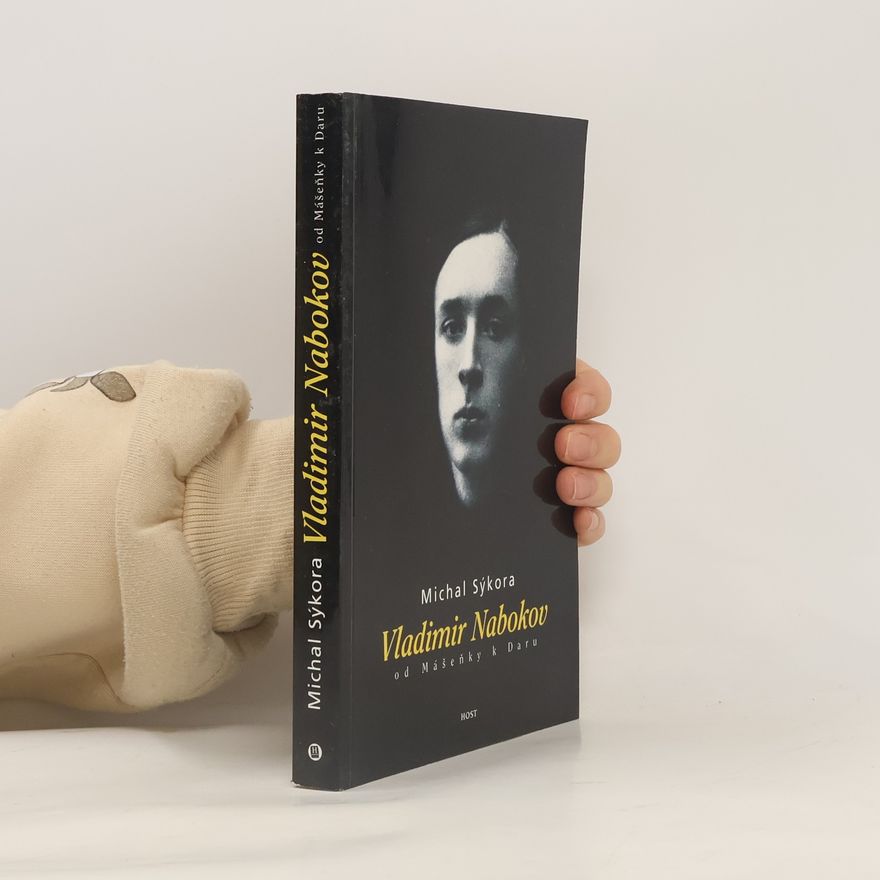 Michal Sýkora Vladimir Nabokov od Mášenky k Daru