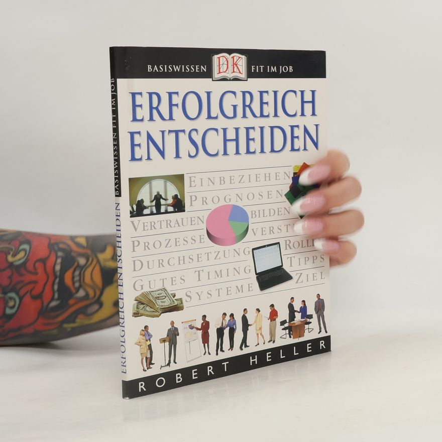Robert Heller Erfolgreich entscheiden