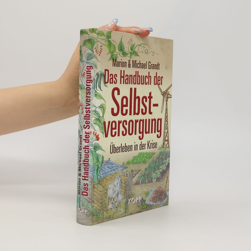 Marion Grandt Das Handbuch der Selbstversorgung