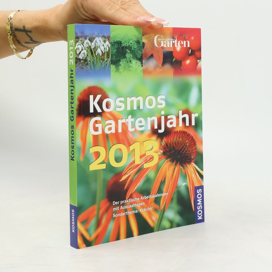 Autorenkollektiv Kosmos Gartenjahr 2013