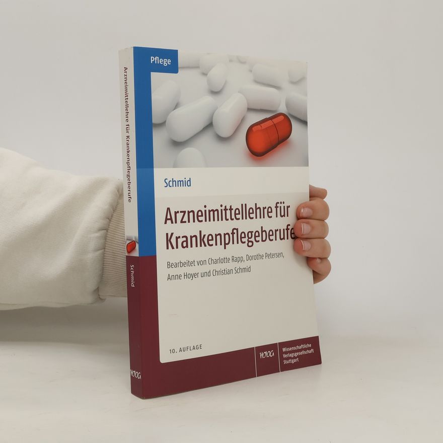 Beat Schmid Arzneimittellehre für Krankenpflegeberufe