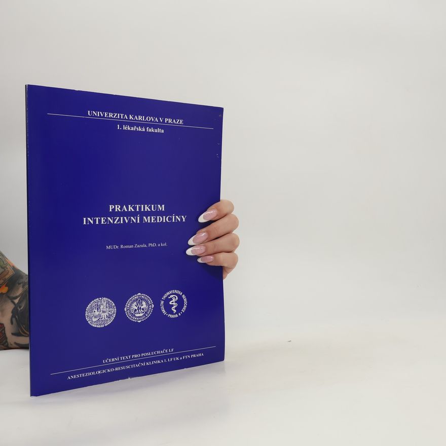 Roman Zazula Praktikum intenzivní medicíny