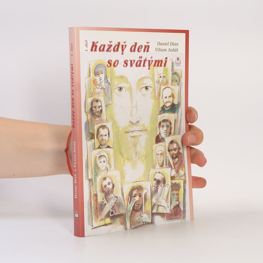 Viliam Judák Každý deň so svätými - 1. diel