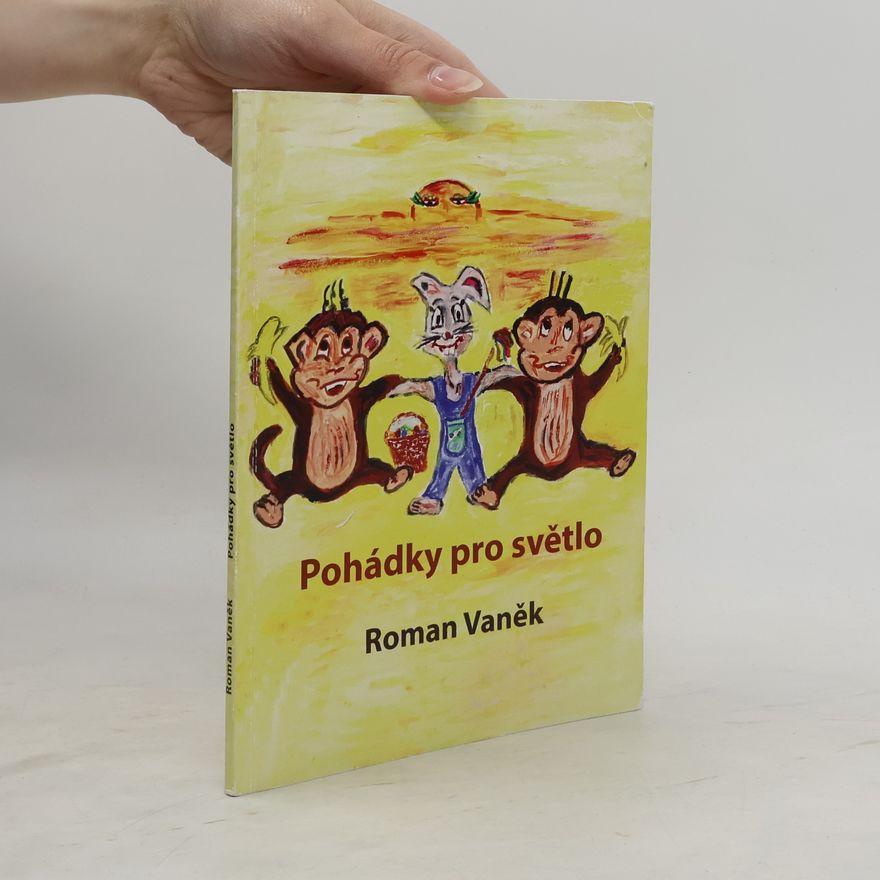 Roman Vaněk Pohádky pro světlo