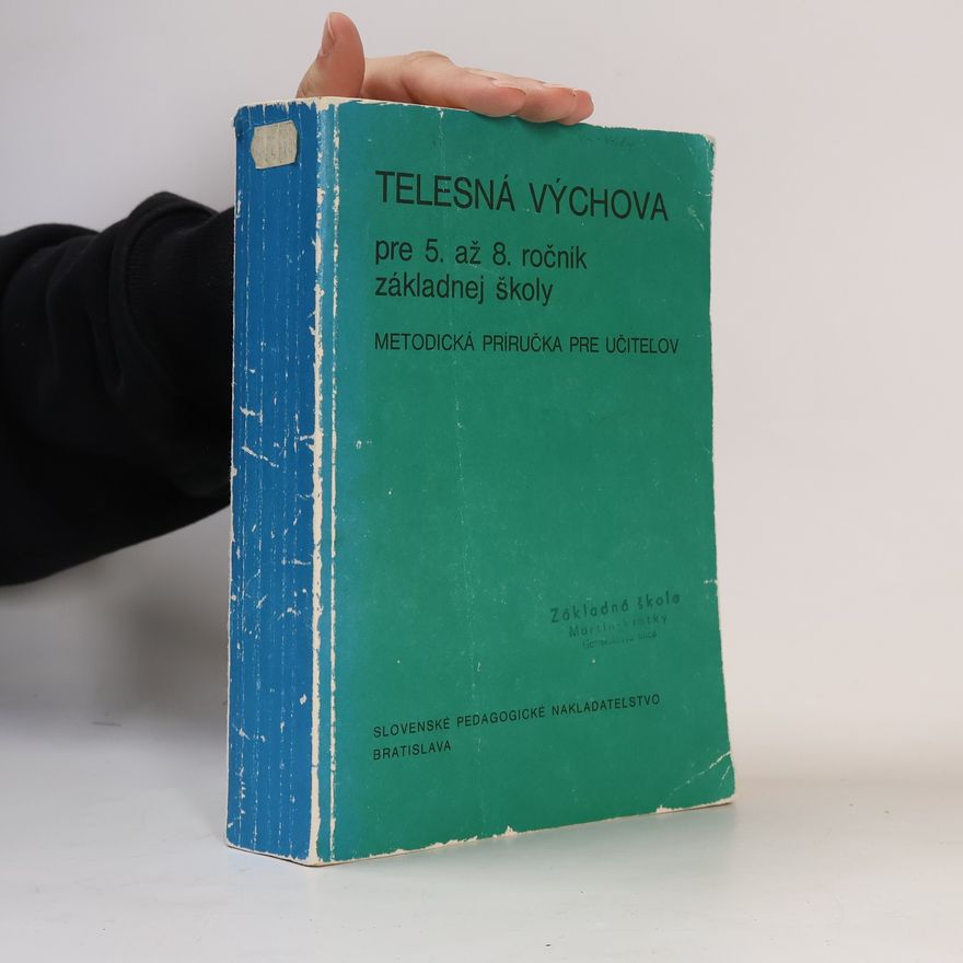 Various authors Telesná výchova pre 5. až 8. ročník základnej školy