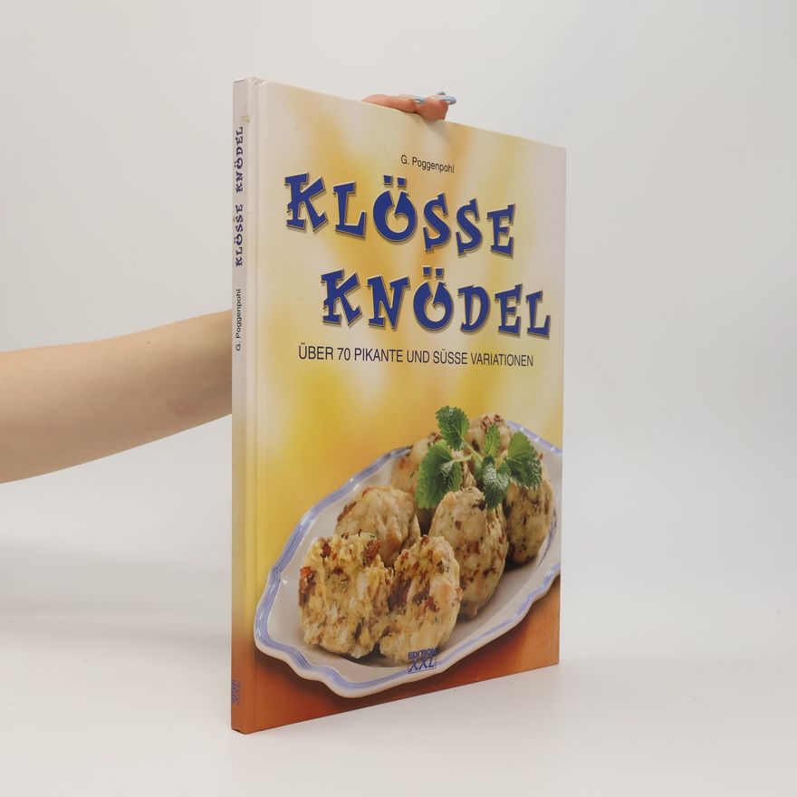 Gerhard Poggenpohl Klösse, Knödel