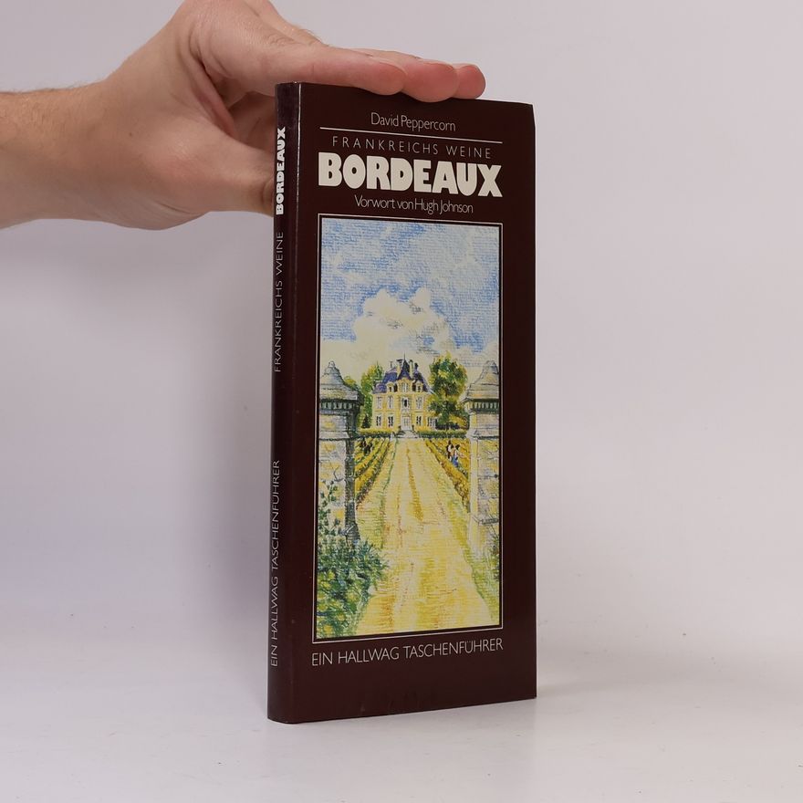 David Peppercorn Bordeaux ...