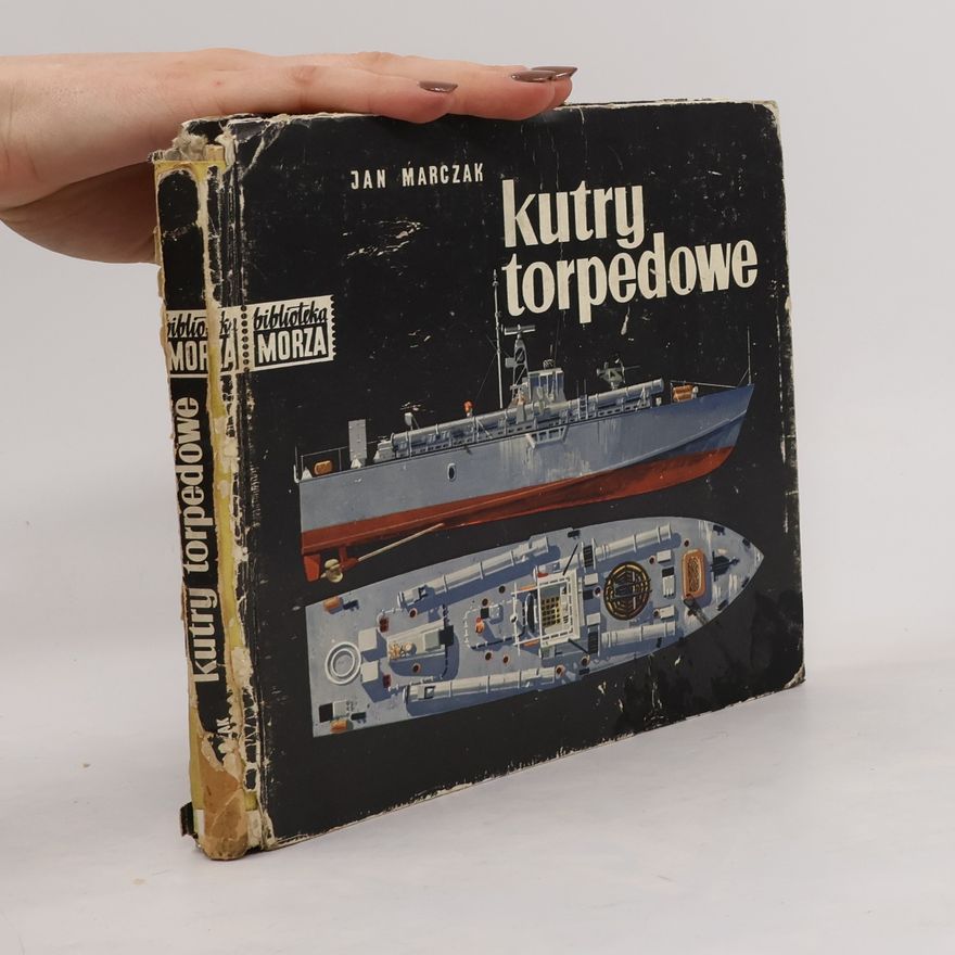 Jan Marczak Kutry torpedowe