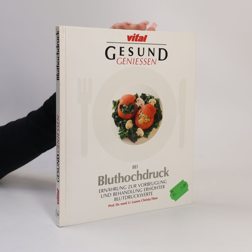 Ulrich Laaser Gesund geniessen bei Bluthochdruck