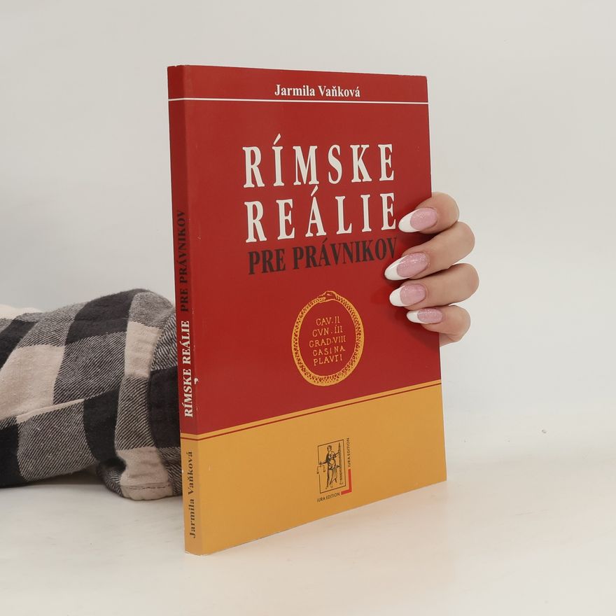 Jarmila Bartošíková Rímske reálie pre právnikov