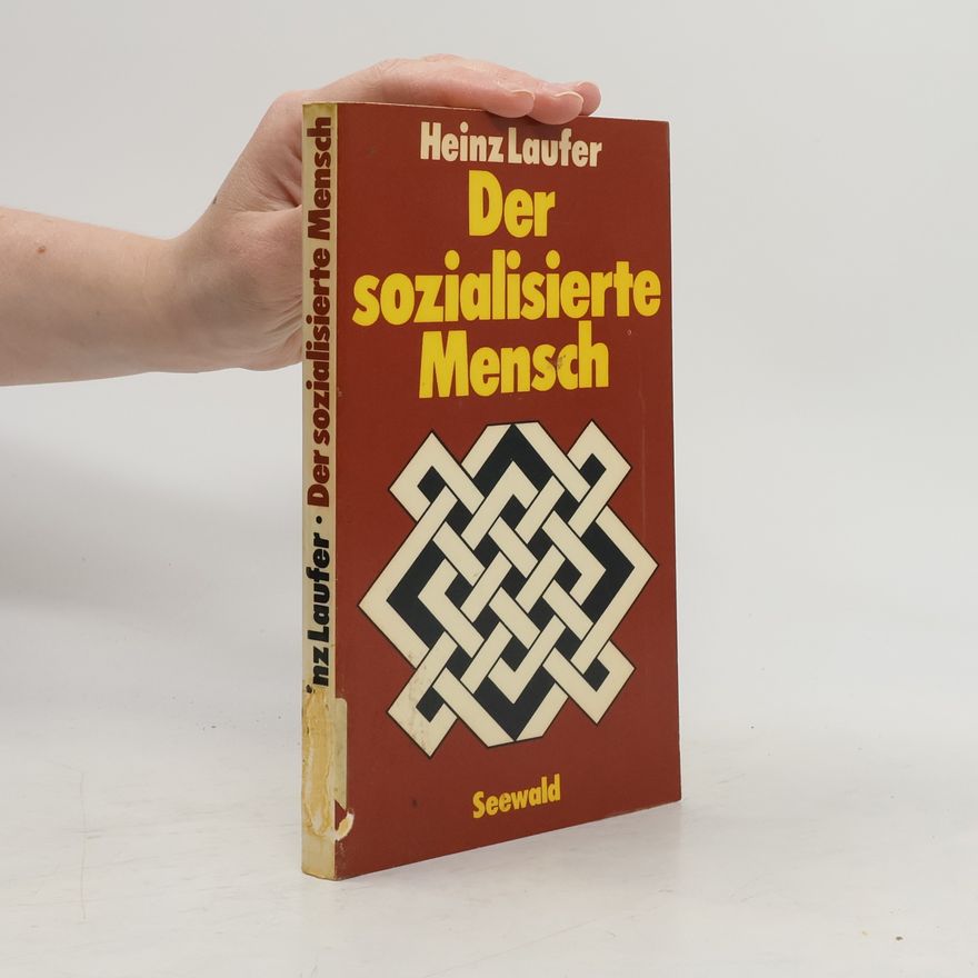 Heinz Laufer Der sozialisierte Mensch
