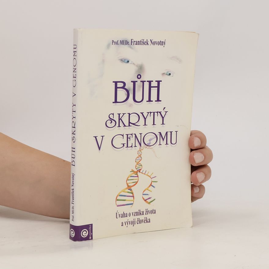 František Novotný Bůh skrytý v genomu