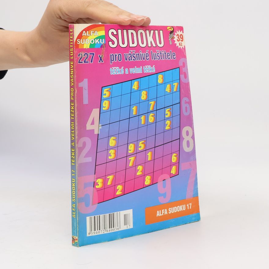 Kolektív autorov Alfa Sudoku 17. Sudoku pro vášnivé luštitele