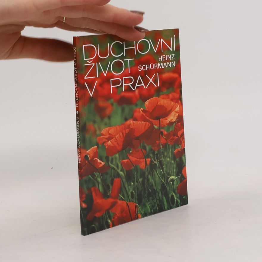Heinz Schürmann Duchovní život v praxi