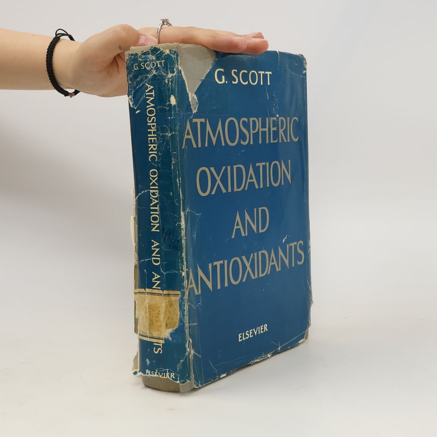 Gerald Scott Atmospheric Oxidation and Antioxidants