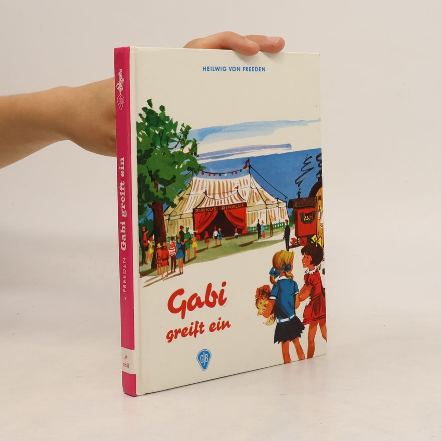 Heilwig von Freeden Gabi greift ein