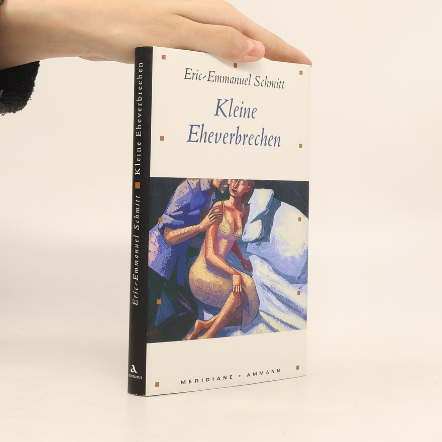 Eric Emmanuel Schmitt Kleine Eheverbrechen