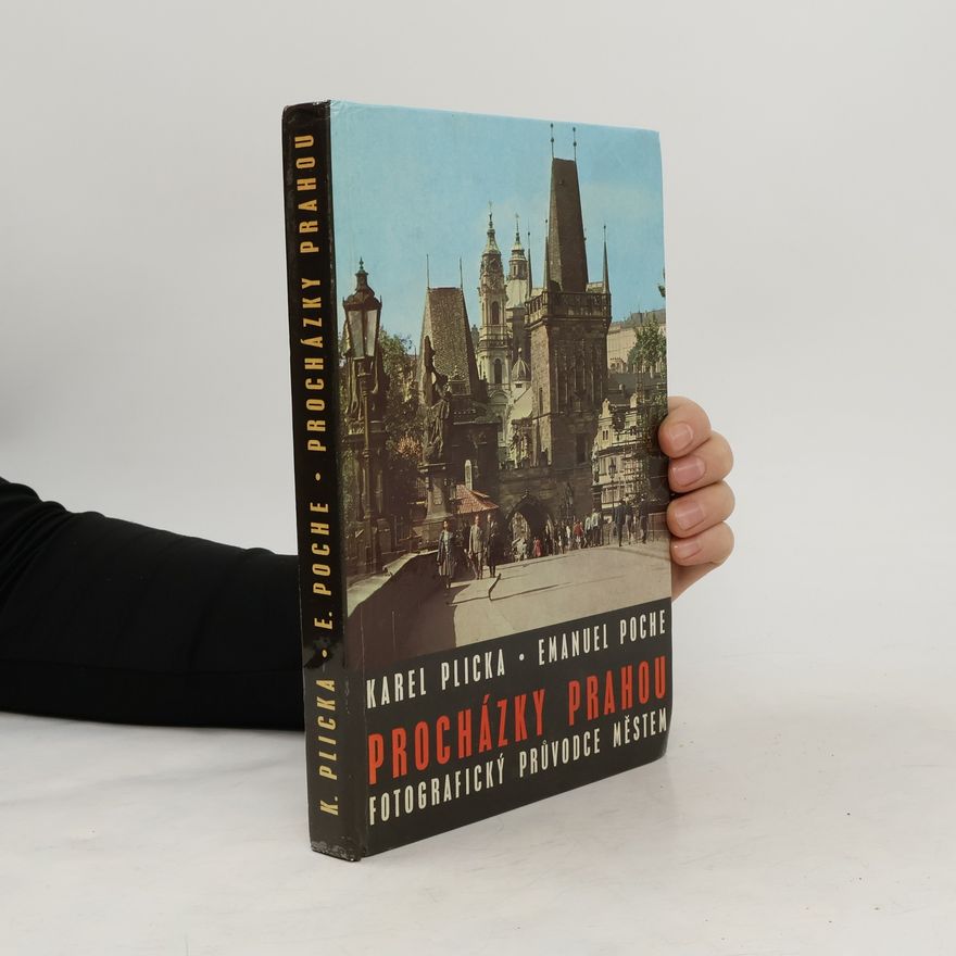 Karel Plicka Procházky Prahou