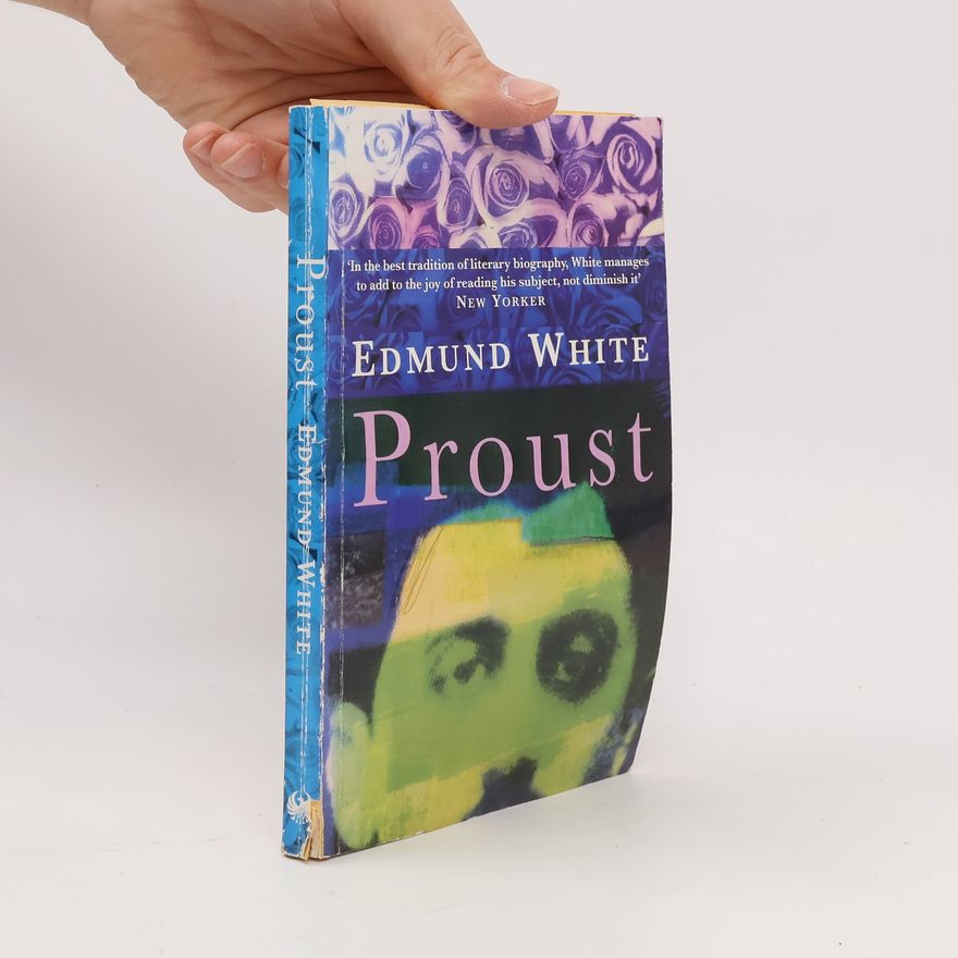 Edmund White Proust