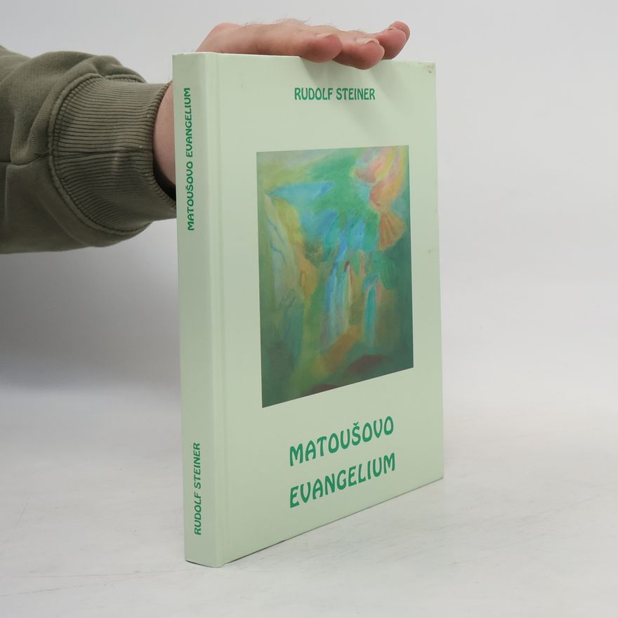 Rudolf Steiner Matoušovo evangelium