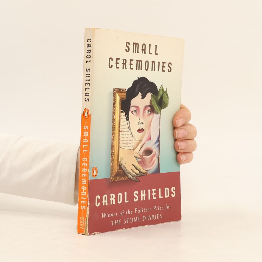 Carol Shields Small Ceremonies