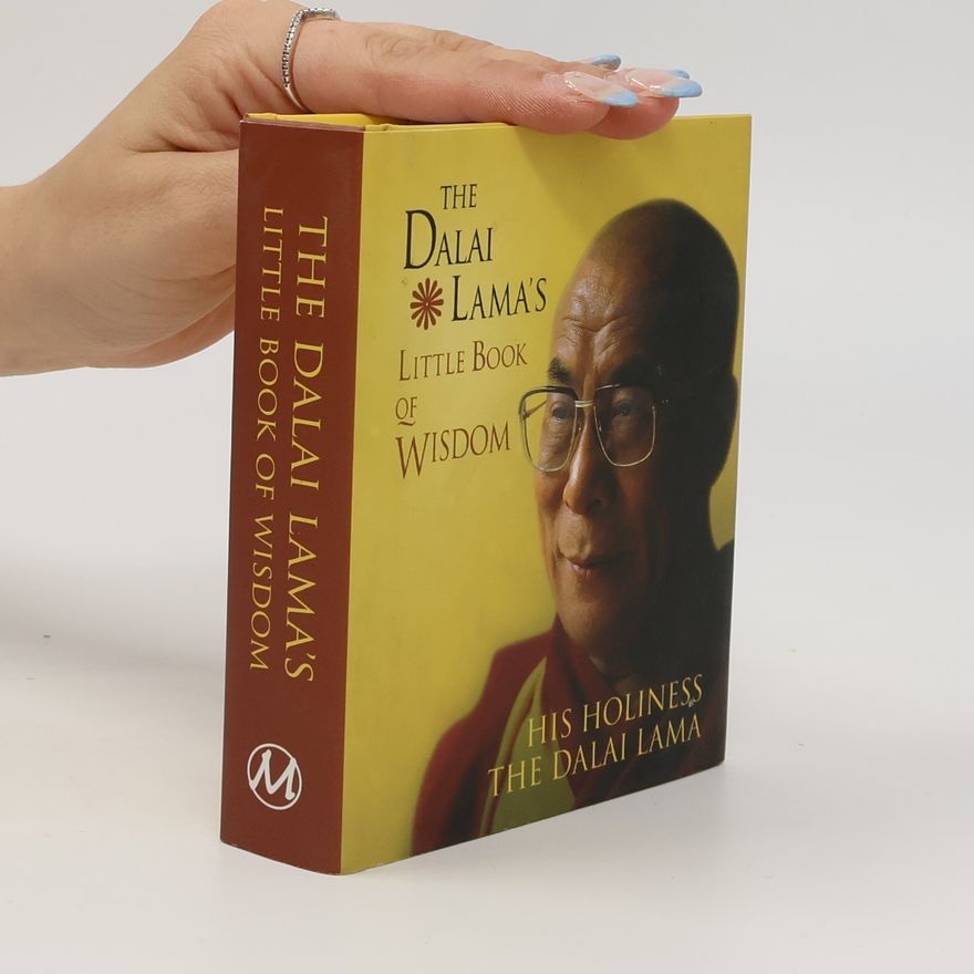 Dalaï-Lama The Dalai Lama's Little Book of Wisdom