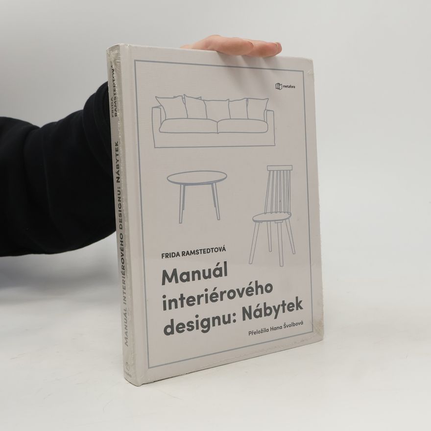 Frida Ramstedt Manuál interiérového designu - nábytek