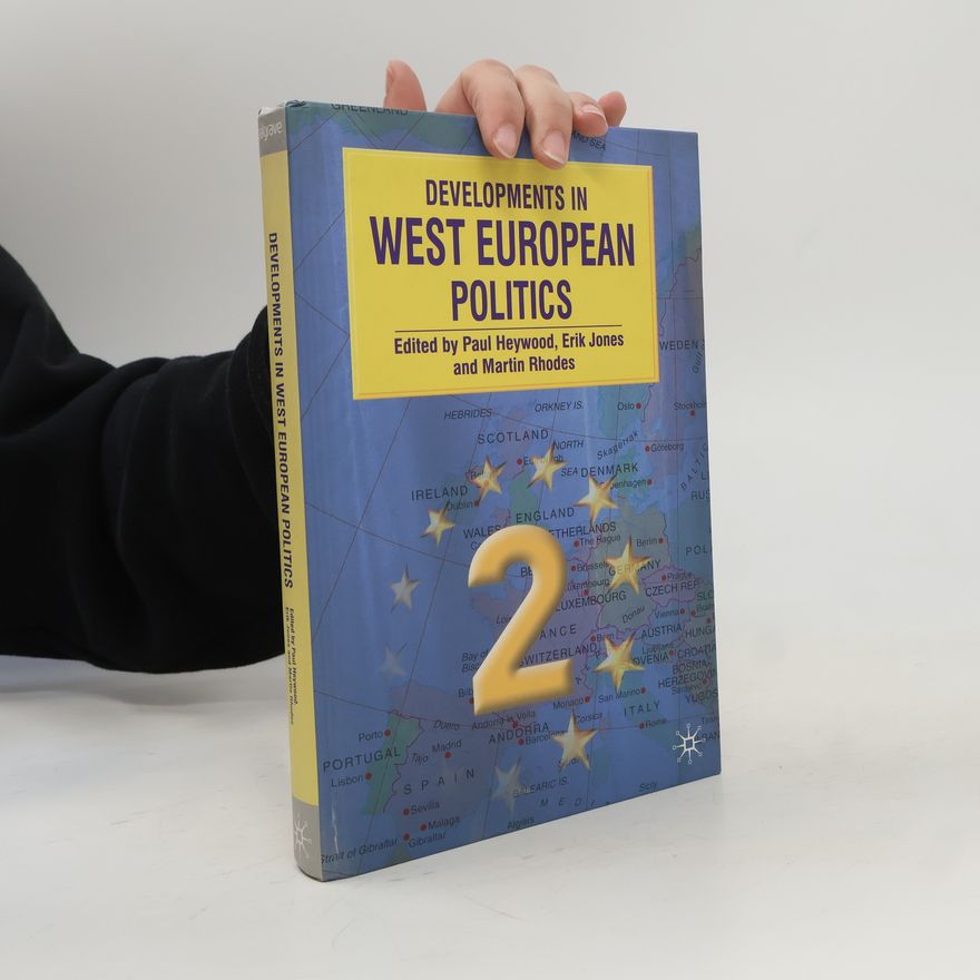 Martin Rhodes Developments in West European politics 2