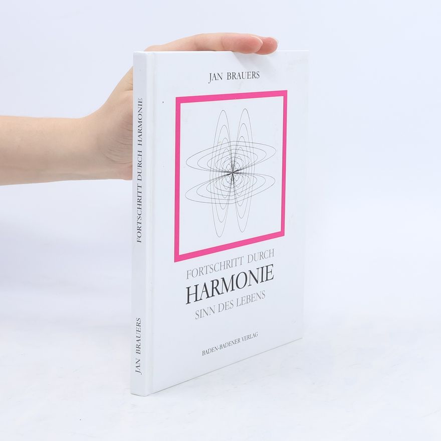 Jan Brauers Fortschritt durch Harmonie